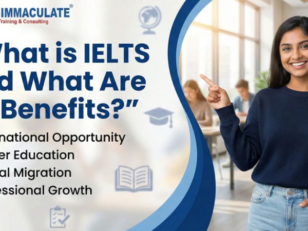 What is IELTS and What Are Its Benefits?