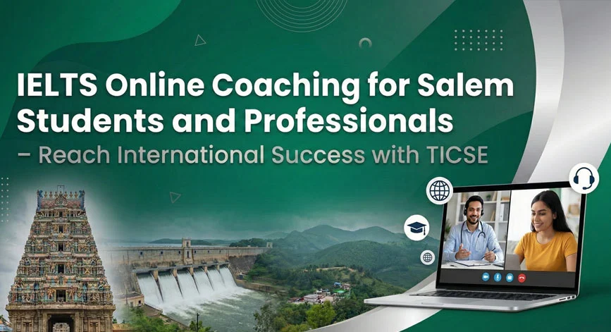 IELTS-Online-Coaching-for-Salem-Students-and-Professionals-–-Reach-International-Success-with-TICSE IELTS Online Coaching for Salem Students and Professionals – Reach International Success with TICSE