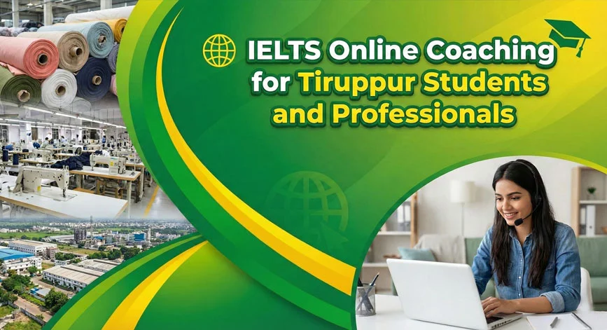 IELTS-Online-Coaching-for-Tiruppur-Students-and-Professionals IELTS Online Coaching for Tiruppur Students and Professionals